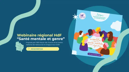 Webinaire r&eacute;gional HdF Sant&eacute; mentale et genre