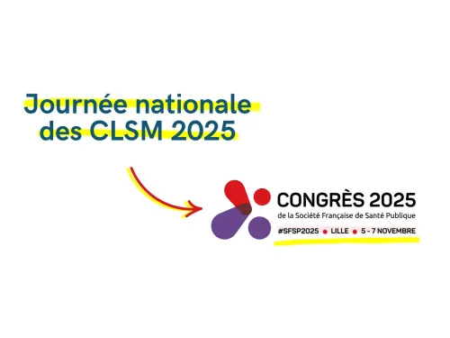 journées nationales des CLSM au coeur du congrès SFSP