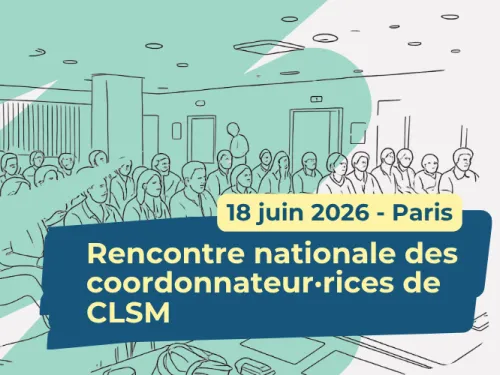 Rencontre nationale des coordos CLSM 2026